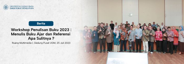 Workshop Penulisan Buku 2023 : Menulis Buku Ajar dan Referensi Apa Sulitnya ?