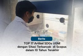 TOP 17 Artikel SDGs UGM dengan Sitasi Terbanyak di Scopus dalam 10 Tahun Terakhir