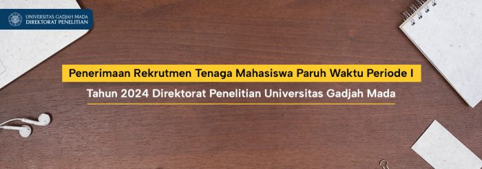 Penerimaan Rekrutmen Tenaga Mahasiswa Paruh Waktu Periode I Tahun 2024 ...