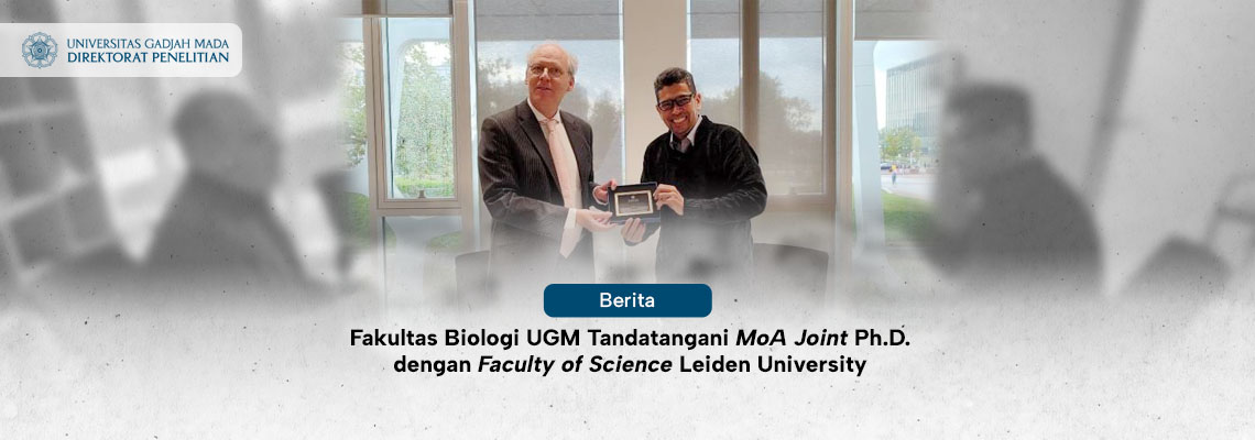 Fakultas Biologi UGM Tandatangani MoA Joint Ph.D. dengan Faculty of Science Leiden University