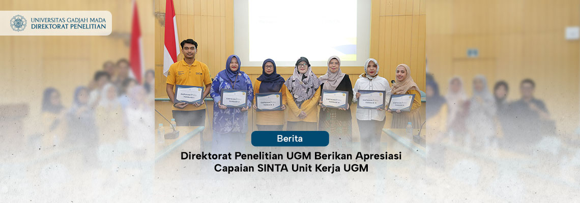 Direktorat Penelitian UGM Berikan Apresiasi Capaian SINTA Unit Kerja UGM